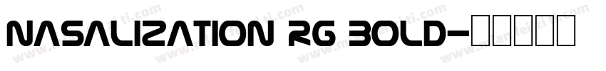 Nasalization Rg Bold字体转换